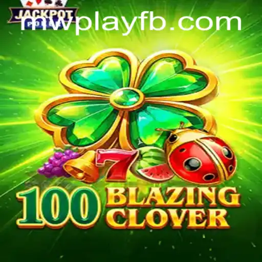 Discover the Thrills of 100BlazingClover: A Deep Dive into the Game from MWPlay