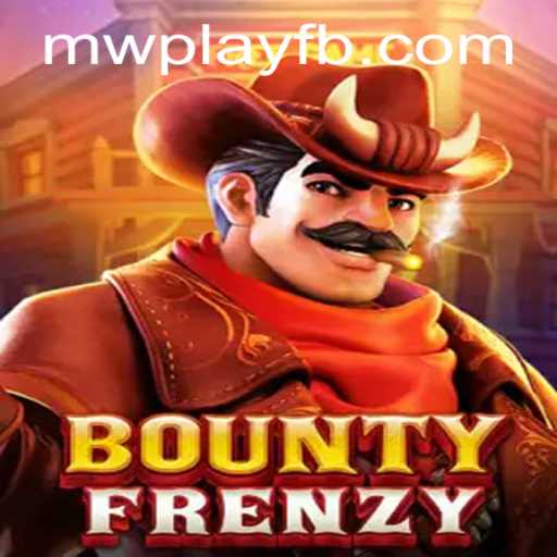 BountyFrenzy: Unleashing Excitement with MWPlay