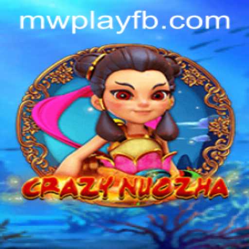 Unveiling CrazyNuoZha: The Fascinating World of Role-playing Adventures with MWPlay