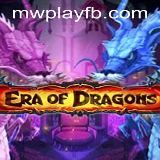 Exploring the Fantastical World of EraOfDragons with MWPlay