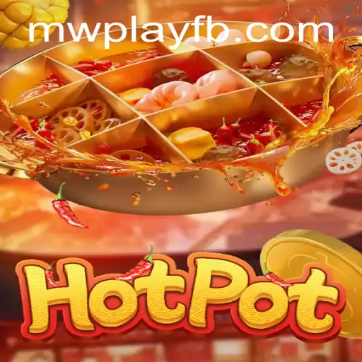 Unveiling Hotpot: A Dynamic Experience with MWPlay