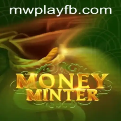 Exploring the Exciting World of MoneyMinter: A Fresh Take on MWPlay