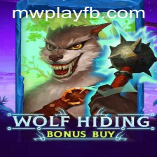 Exploring the Thrills of WolfHidingBonusBuy: A New Gaming Sensation by MWPlay
